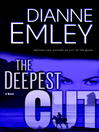The Deepest Cut